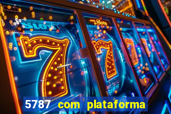 5787 com plataforma de jogos